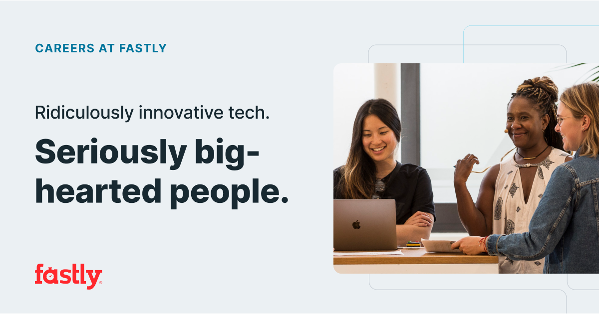採用情報 | Fastly | Fastly
