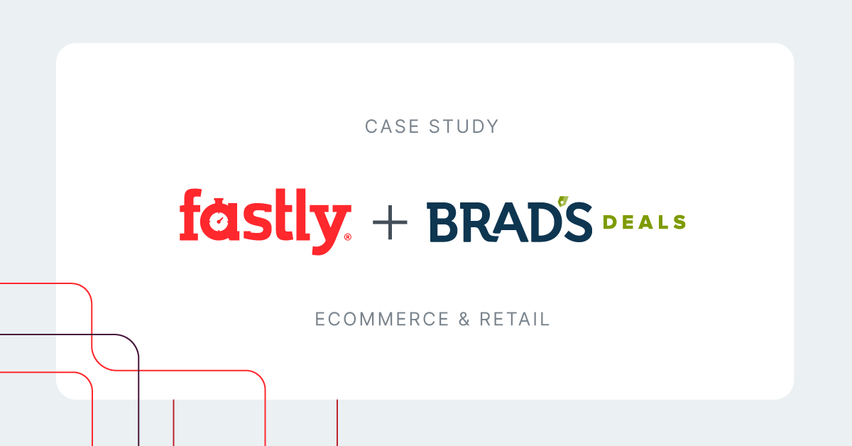 Brad’s Deals + Fastly Fastly